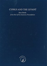 Cyprus and the Levant: Rare Books from the Sylvia Ioannou Foundation  (3 Vol. in a box)